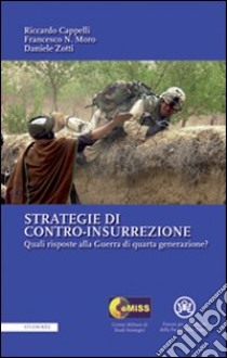 Strategie di contro-insurrezione libro di Cappelli Riccardo; Moro Francesco N.; Zotti Daniele