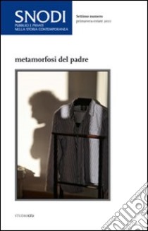 Snodi 7. Metamorfosi del padre libro