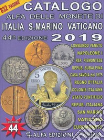 Catalogo Alfa delle monete di Italia, San Marino e Vaticano libro di Boasso Alberto