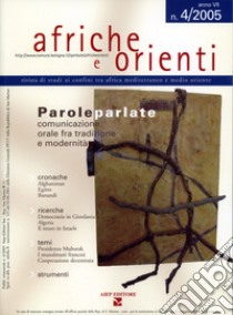 Afriche e Orienti (2005). Vol. 4: Parole parlate. Comunicazione orale fra tradizione e modernità libro di Oboe A. (cur.)