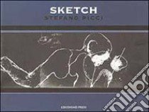 Sketch libro di Ricci Stefano; Igort (cur.)