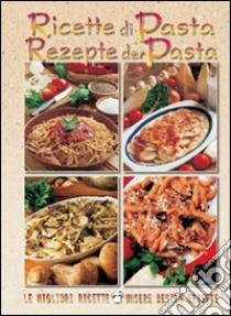 Ricette di pasta libro di Santori Daniela