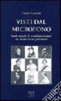 Visti dal microfono libro di Colombo Danilo