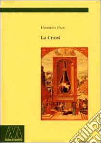 La gnosi libro di Pace Umberto