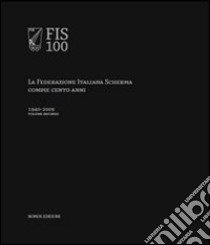 FIS 100. Vol. 2 libro di Toran Giancarlo