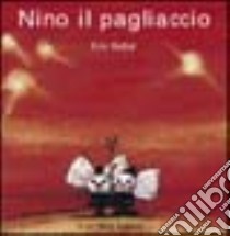 Nino il pagliaccio libro di Battut Éric