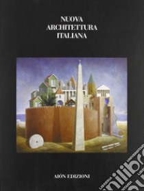 Nuova architettura italiana libro di Fagioli M. (cur.)