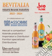 Bevitalia 2023-24. Annuari del Bere. Industria Bevande Analcoliche libro