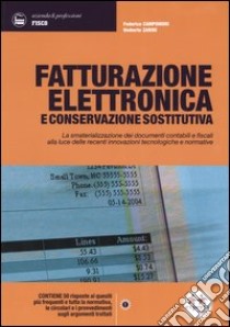 Fatturazione elettronica e conservazione sostitutiva libro di Campomori Federico - Zanini Umberto