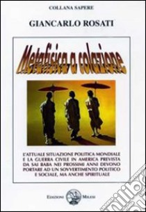 Metafisica a colazione libro di Rosati Giancarlo