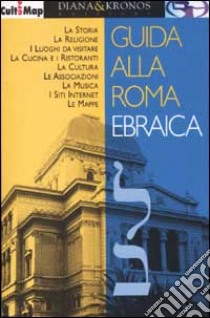 Guida alla Roma ebraica libro