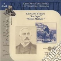 La lupa-Rosso Malpelo. Audiolibro. CD Audio  di Verga Giovanni