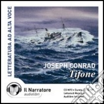 Tifone. Audiolibro. CD Audio formato MP3. Ediz. integrale  di Conrad Joseph