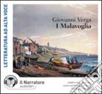 I Malavoglia. Audiolibro. CD Audio formato MP3. Ediz. integrale  di Verga Giovanni