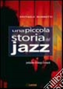 Una piccola storia del jazz libro di Borretti Raffaele