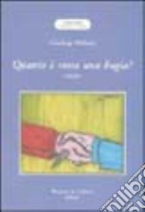 Quanto è rossa una bugia? libro di Mililotti Gianluigi