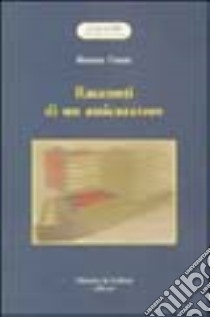 Racconti di un assicuratore libro di Danzi Renato