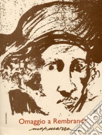 Max Marra. Omaggio a Rembrandt. Ediz. illustrata libro di Tagliati Romano F.; Bonalumi Felice; Allievi W. (cur.)