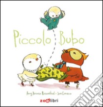 Piccolo Bubo. Ediz. illustrata libro di Krouse Rosenthal Amy