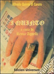 I Quinto libro di Quinto di Corato Alfredo