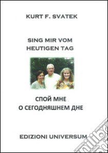 Spoy mne o segodnyashnem dne libro di Svatek Kurt F.; Campisi G. (cur.)