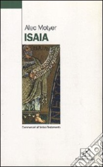 Isaia libro di Motyer Alec