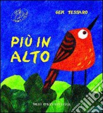 Più in alto libro di Tessaro Gek