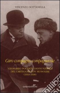 Caro compagno compagnevole libro di Sottanella Vincenzo