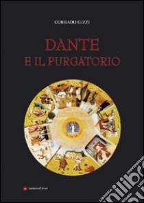 Dante e il purgatorio libro di Gizzi Corrado