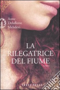 La Rilegatrice del fiume libro di Delaflotte Mehdevi Anne