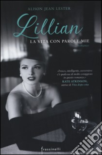 Lillian la vita con parole mie libro di Lester Alison Jean