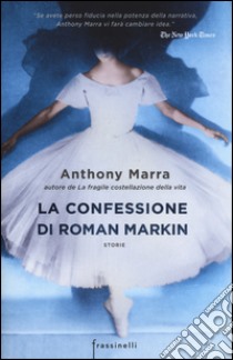 La confessione di Roman Markin libro di Marra Anthony