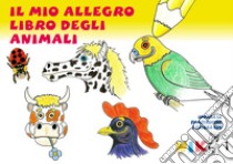 Il mio allegro libro degli animali. Impara le filastrocche e colora con Nik. Ediz. illustrata libro di Nikiforos Giovanni