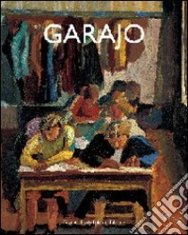 Garajo libro di Crispolti Enrico - Lo Cascio Favatella Dora - Buda Virginia