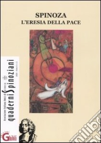 Spinoza. L'eresia della pace-Spinoza e Celan. Lingua, memoria, identità libro di Pozzi P. (cur.)