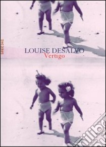 Vertigo libro di DeSalvo Louise