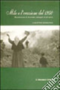 Milo e l'eruzione del 1950. Ricostruzione di un evento, immagini di un'epoca libro di Sessa P. S. (cur.)