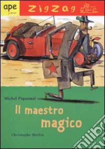 Il maestro magico libro di Piquemal Michel