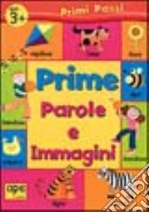 Le mie prime parole libro