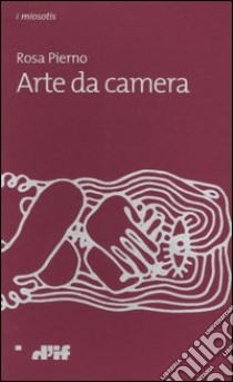 Arte da camera libro di Pierno Rosa; Caridei N. (cur.)