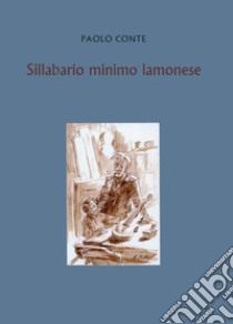 Sillabario minimo lamonese libro di Conte Paolo