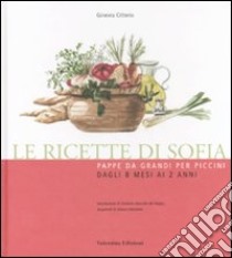 Le ricette di Sofia libro di Citterio Ginevra