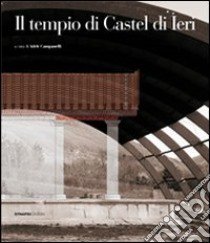 Il tempio di Castel di Ieri libro di Campanelli Adele; Galadini Fabrizio; Torrieri Vincenzo