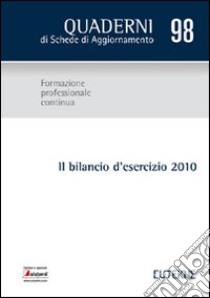 Il bilancio d'esercizio 2010 libro