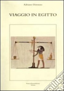 Viaggio in Egitto libro di Doronzo Adriano