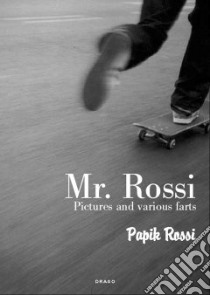 Mr Rossi libro di Rossi Papik