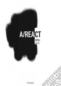 A/React. Ediz. illustrata libro