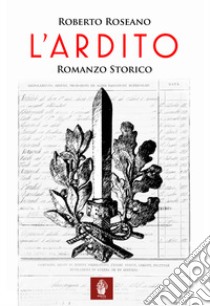 L'ardito libro di Roseano Roberto