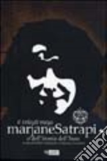 Il velo di Maia. Marjane Satrapi o dell'ironia dell'Iran libro di Satrapi Marjane