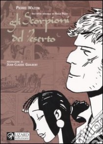 Appuntamento a Dire Daua. Gli scorpioni del deserto (4) libro di Wazem Pierre